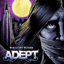 Adept : The Ivory Tower